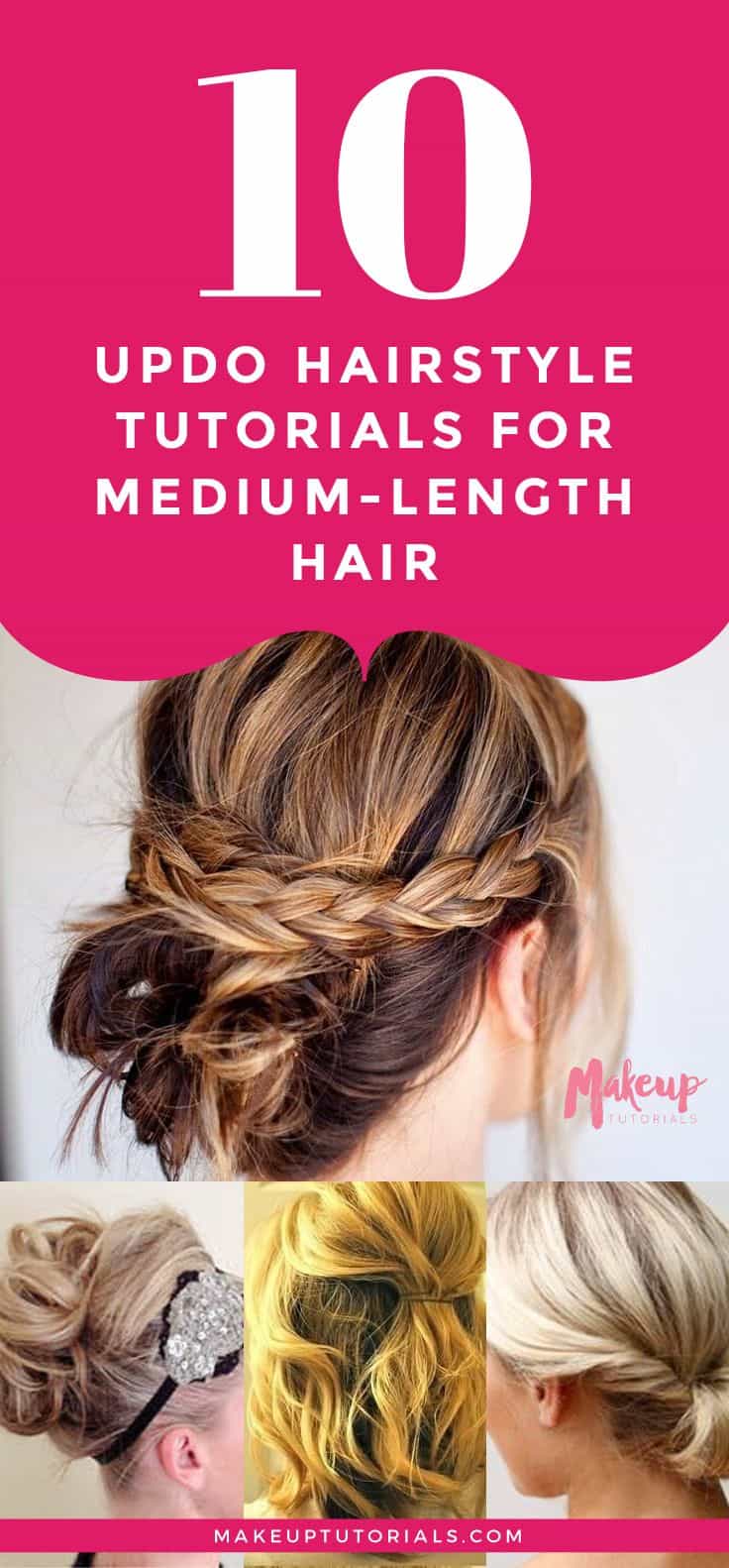 Medium Length Hair Updo Tutorials